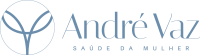 Dr. André Vaz – Saúde da Mulher – Ginecologista e Obstetra